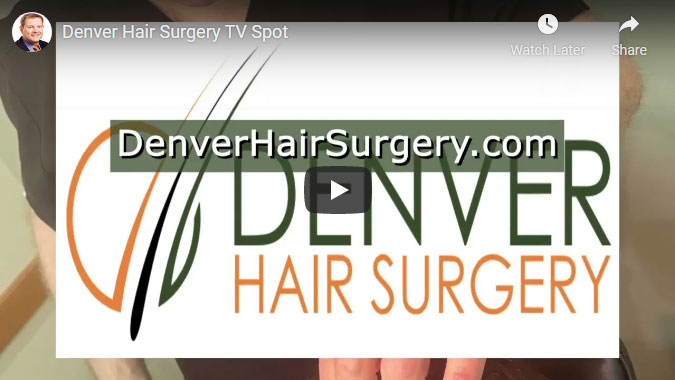 Denver Hair Surgery Final TV Spot